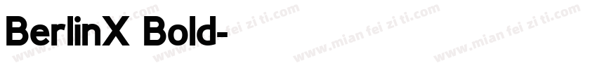 BerlinX Bold字体转换